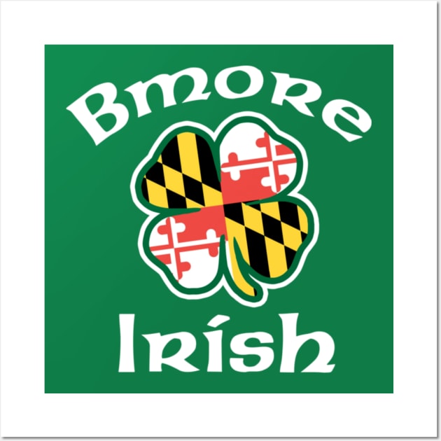 Baltimore Bmore Irish. Wall Art by sudiptochy29